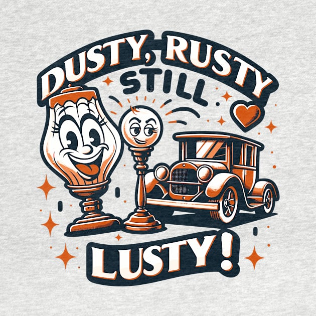 Vintage Fun - Dusty Rusty Still Lusty by Xeire